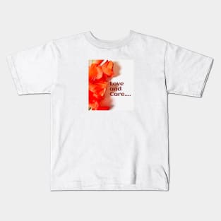 Love and care Kids T-Shirt